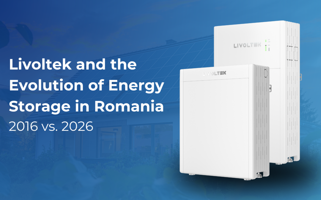 2016 vs. 2026: Livoltek and the Evolution of Energy Storage in Romania